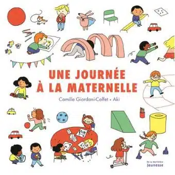 Top Livres pour enfants une journée à la maternelle
